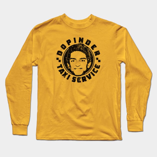 Dopinder Taxi Service Long Sleeve T-Shirt by huckblade